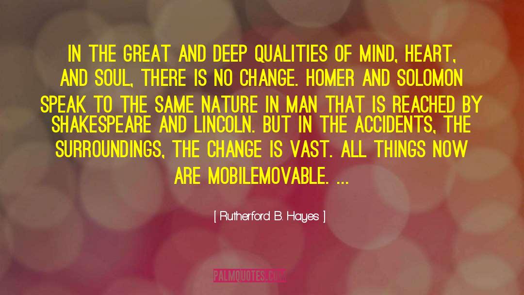 Rutherford B. Hayes Quotes: In the great and deep