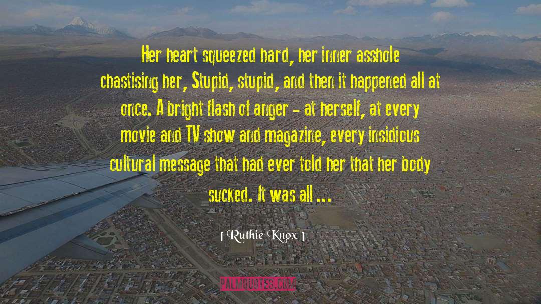 Ruthie Knox Quotes: Her heart squeezed hard, her