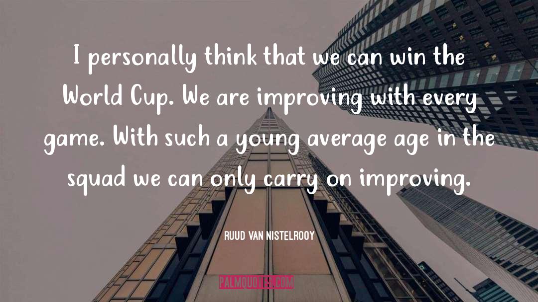 Ruud Van Nistelrooy Quotes: I personally think that we