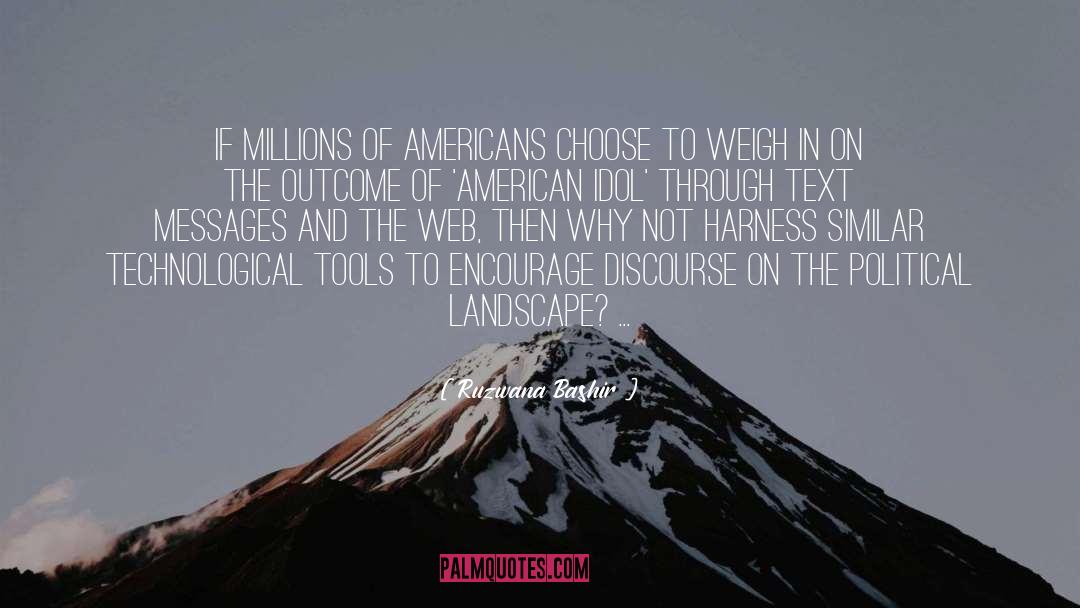 Ruzwana Bashir Quotes: If millions of Americans choose
