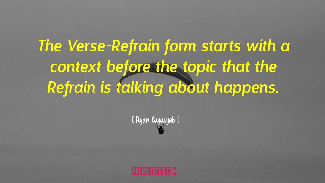 Ryan Cayabyab Quotes: The Verse-Refrain form starts with