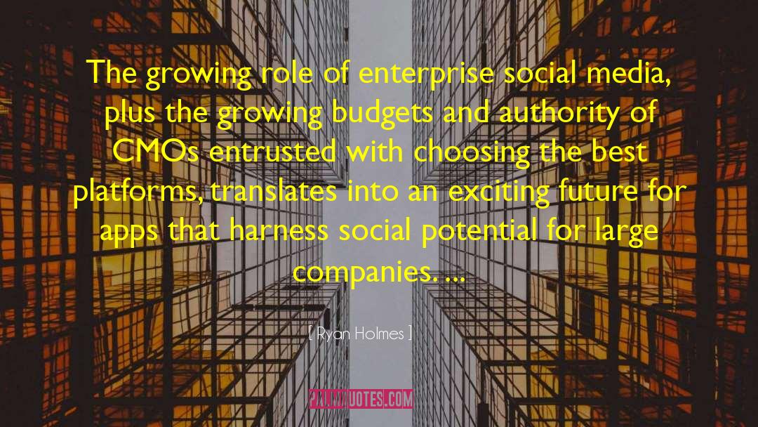 Ryan Holmes Quotes: The growing role of enterprise