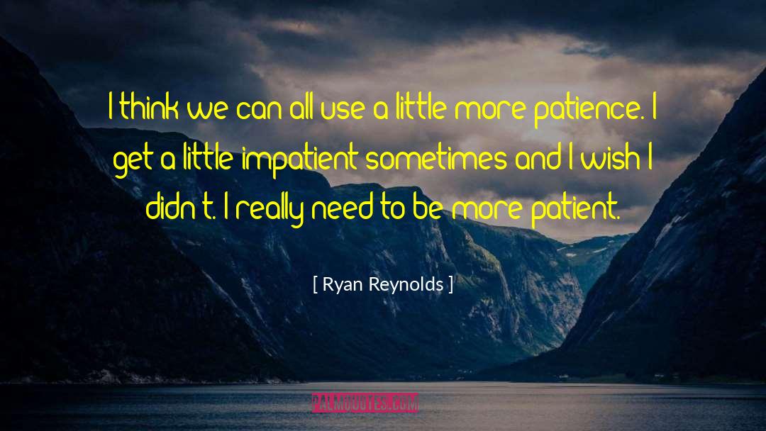 Ryan Reynolds Quotes: I think we can all