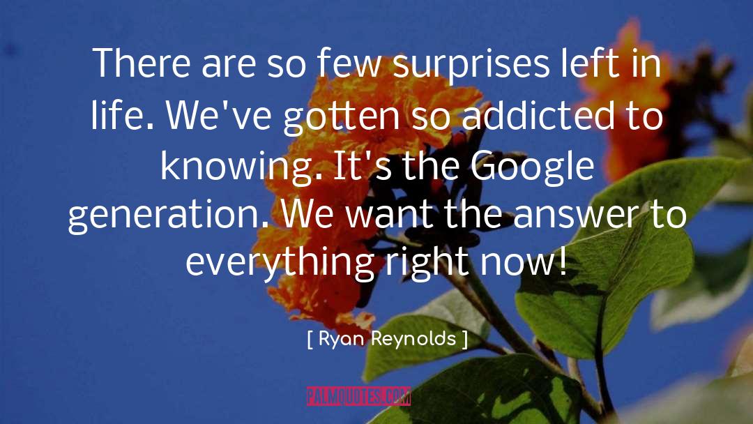 Ryan Reynolds Quotes: There are so few surprises