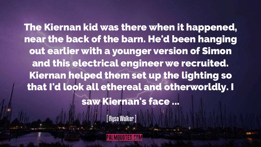 Rysa Walker Quotes: The Kiernan kid was there