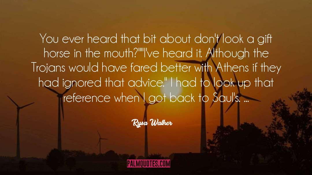 Rysa Walker Quotes: You ever heard that bit