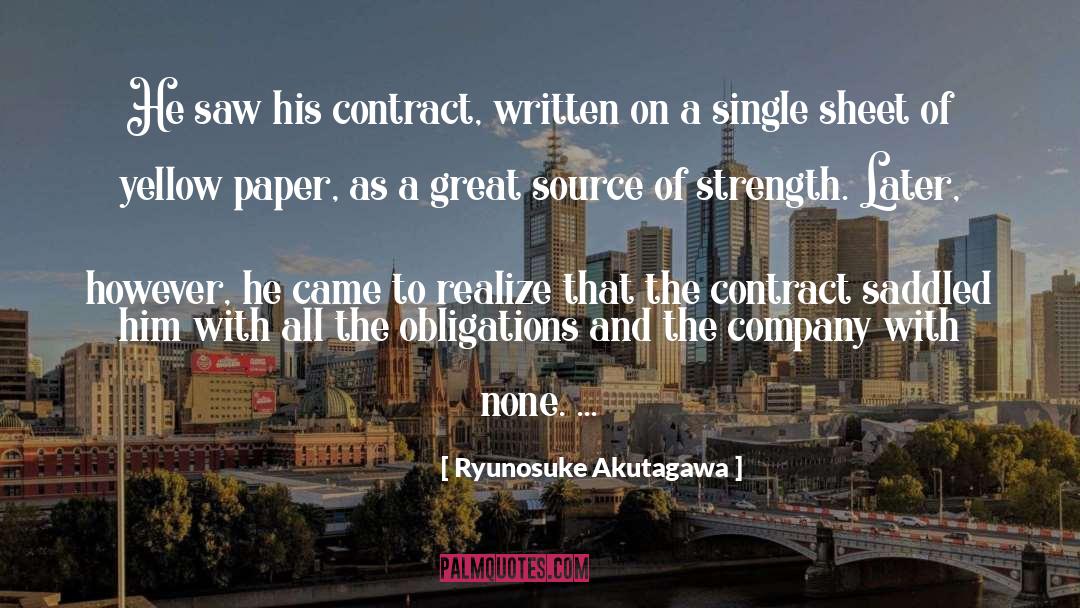 Ryunosuke Akutagawa Quotes: He saw his contract, written