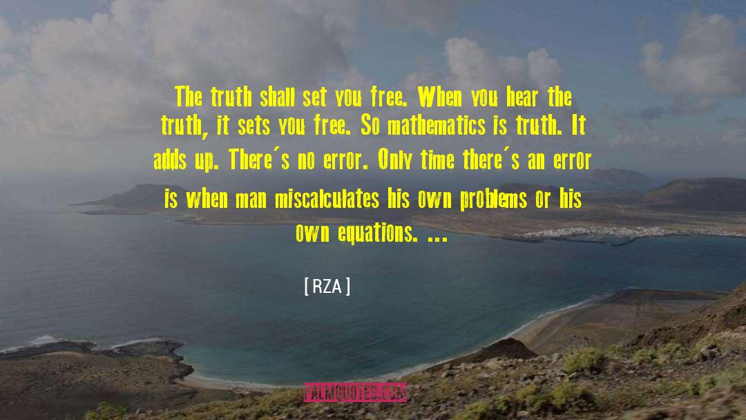 RZA Quotes: The truth shall set you