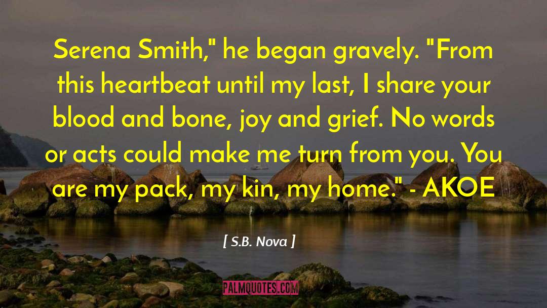 S.B. Nova Quotes: Serena Smith,