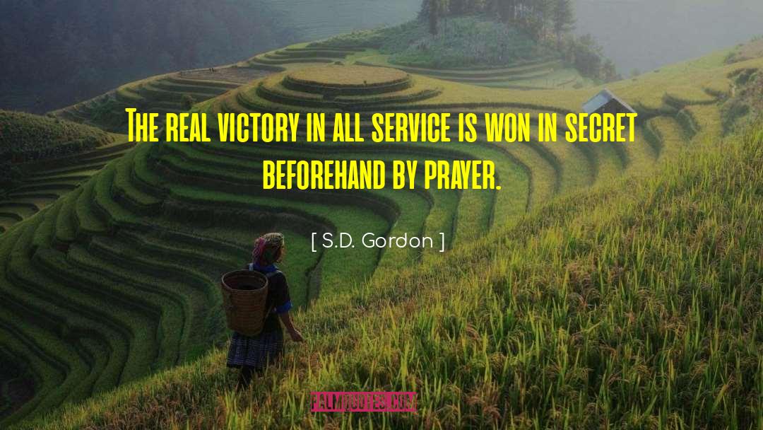 S.D. Gordon Quotes: The real victory in all