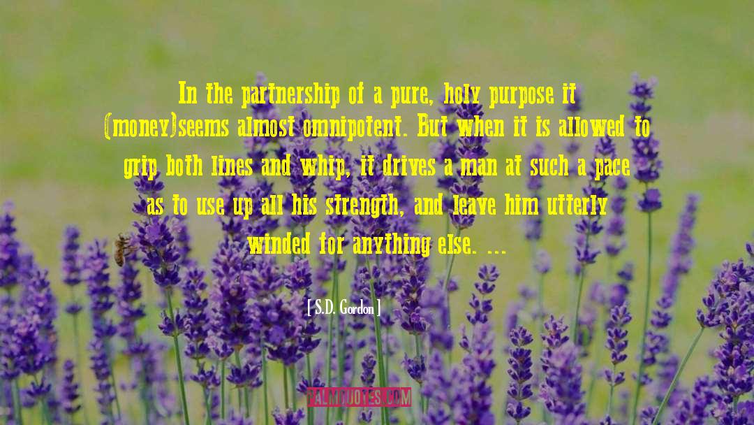 S.D. Gordon Quotes: In the partnership of a