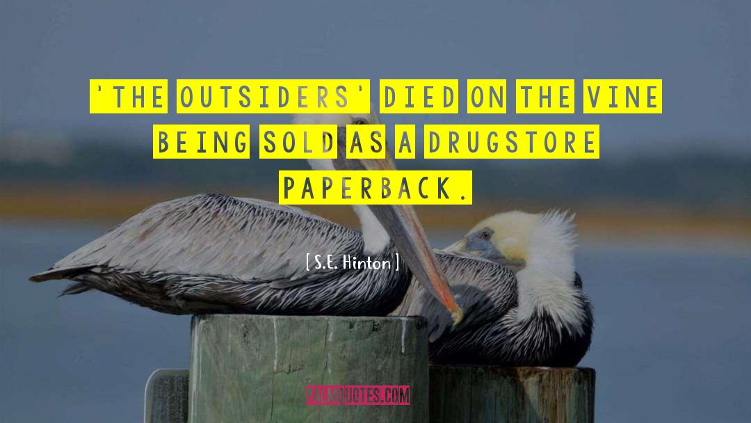 S.E. Hinton Quotes: 'The Outsiders' died on the