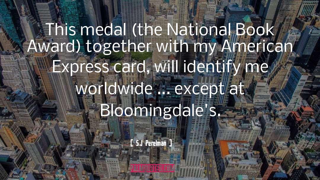 S.J Perelman Quotes: This medal (the National Book