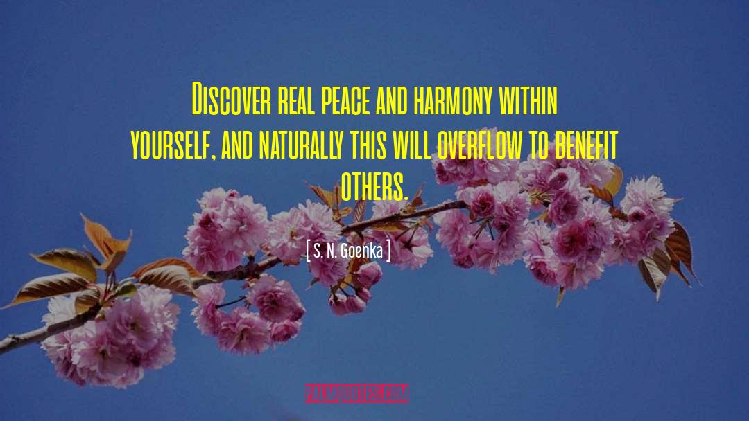 S. N. Goenka Quotes: Discover real peace and harmony