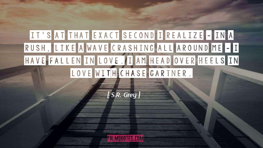 S.R. Grey Quotes: It's at that exact second