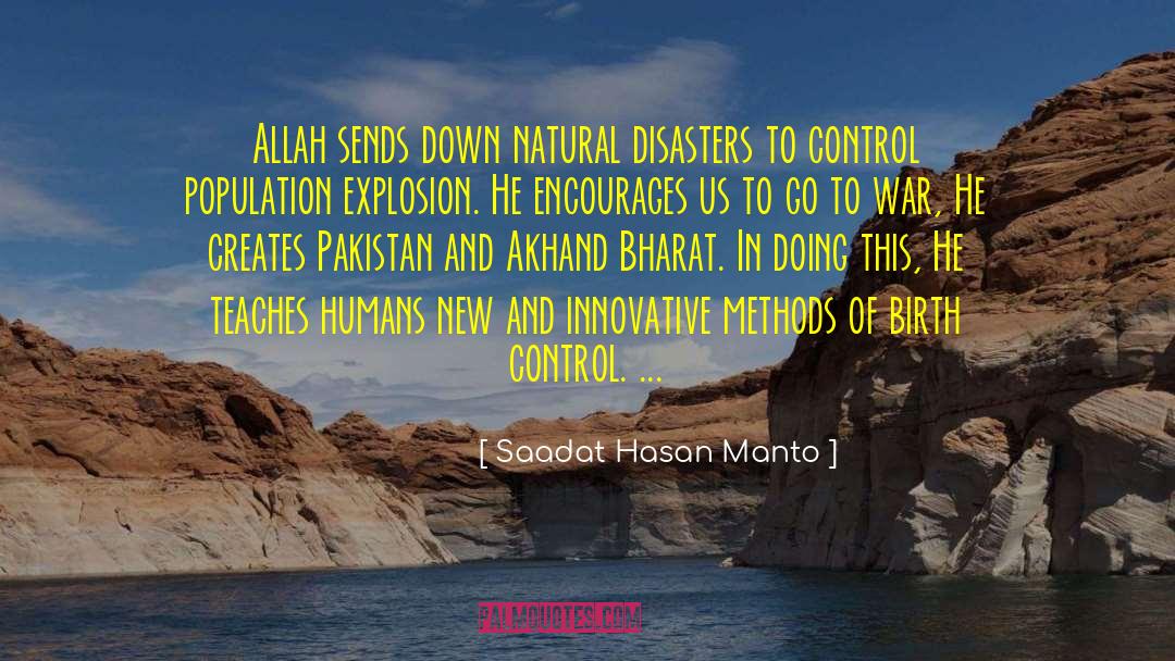 Saadat Hasan Manto Quotes: Allah sends down natural disasters