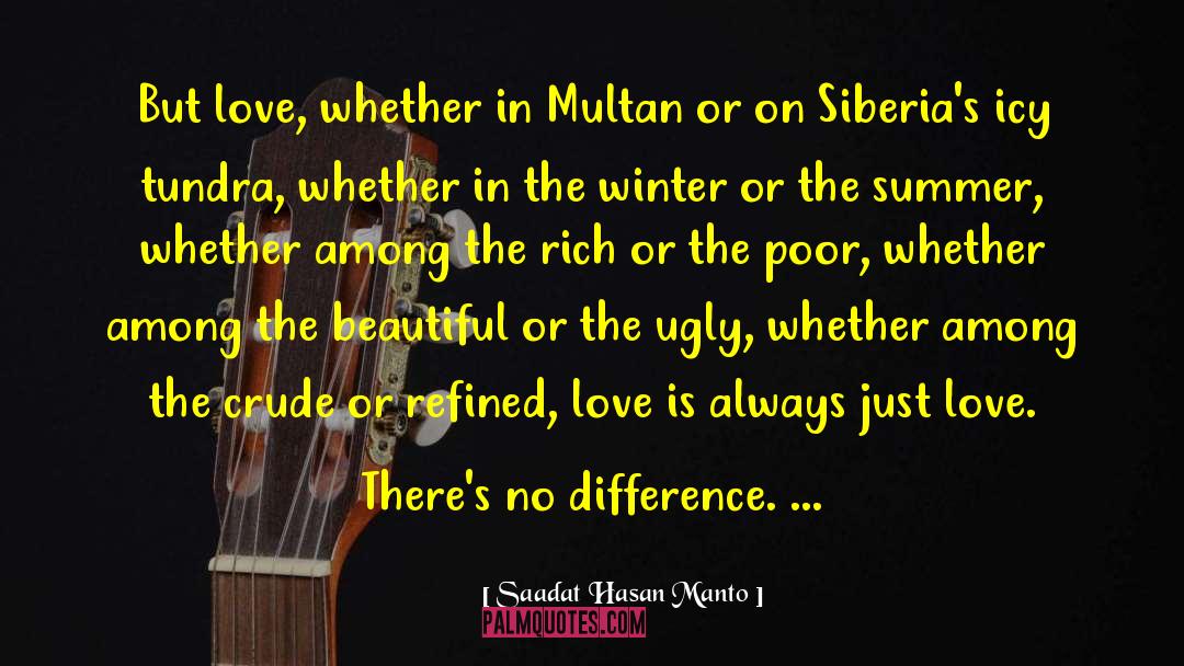 Saadat Hasan Manto Quotes: But love, whether in Multan