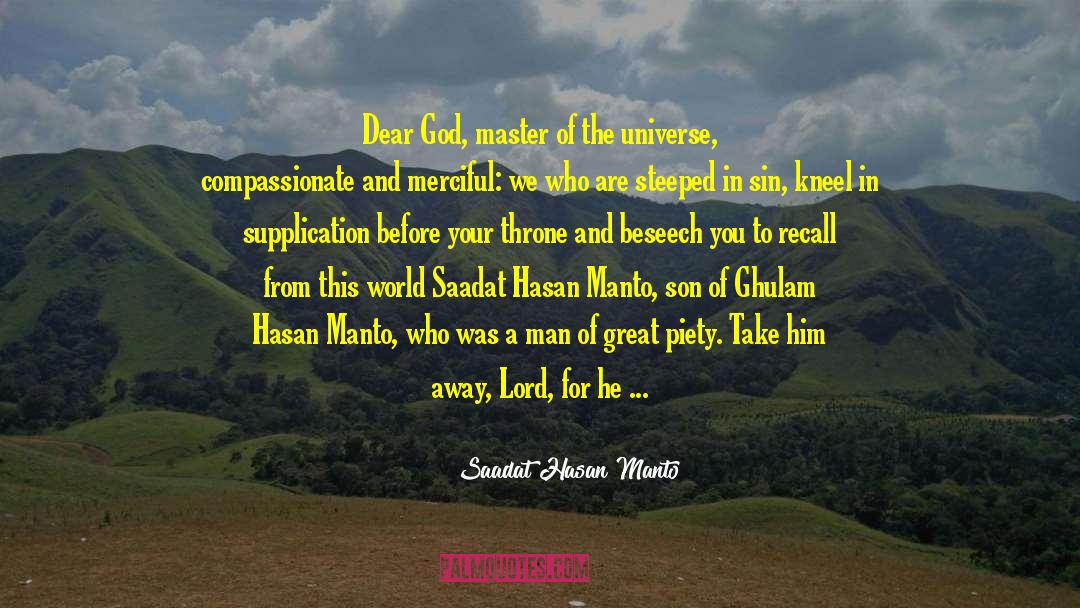 Saadat Hasan Manto Quotes: Dear God, master of the