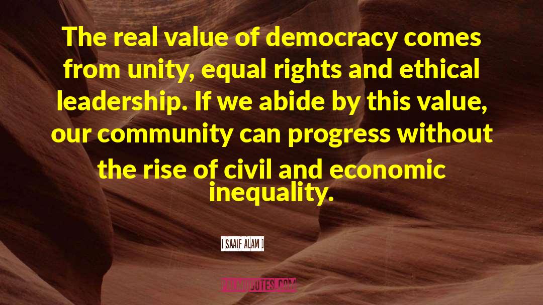 Saaif Alam Quotes: The real value of democracy