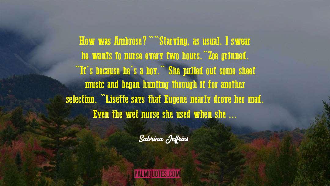 Sabrina Jeffries Quotes: How was Ambrose?