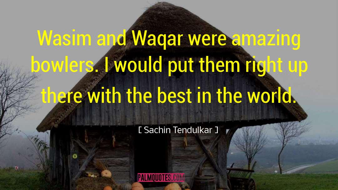 Sachin Tendulkar Quotes: Wasim and Waqar were amazing