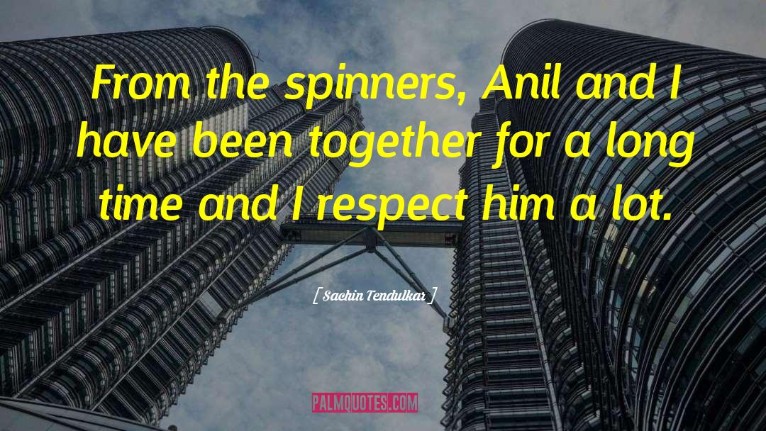 Sachin Tendulkar Quotes: From the spinners, Anil and