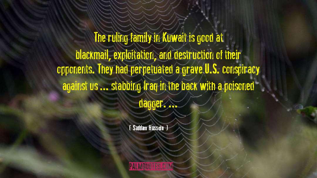 Saddam Hussein Quotes: The ruling family in Kuwait