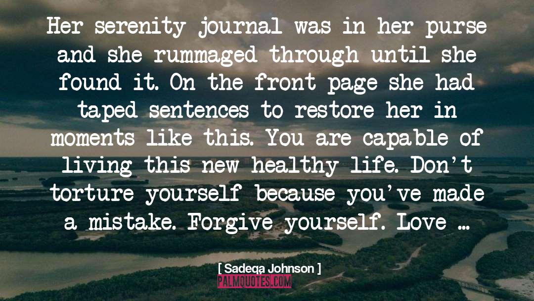 Sadeqa Johnson Quotes: Her serenity journal was in