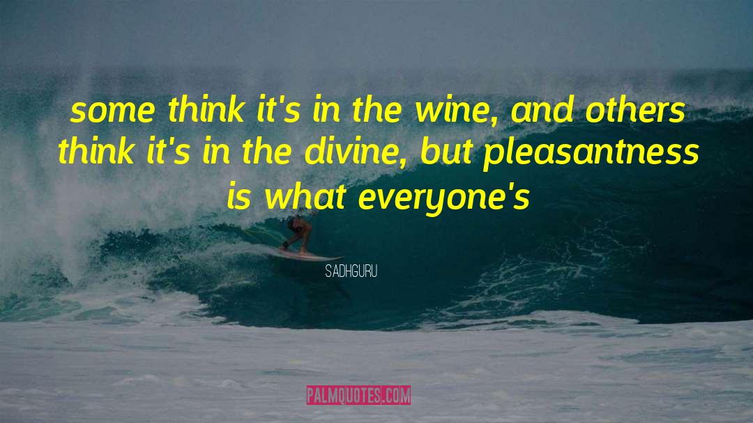 Sadhguru Quotes: some think it's in the