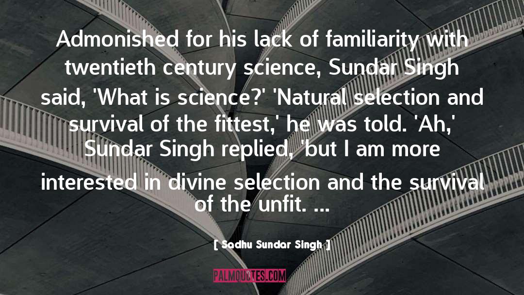 Sadhu Sundar Singh Quotes: Admonished for his lack of