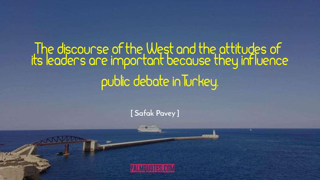 Safak Pavey Quotes: The discourse of the West