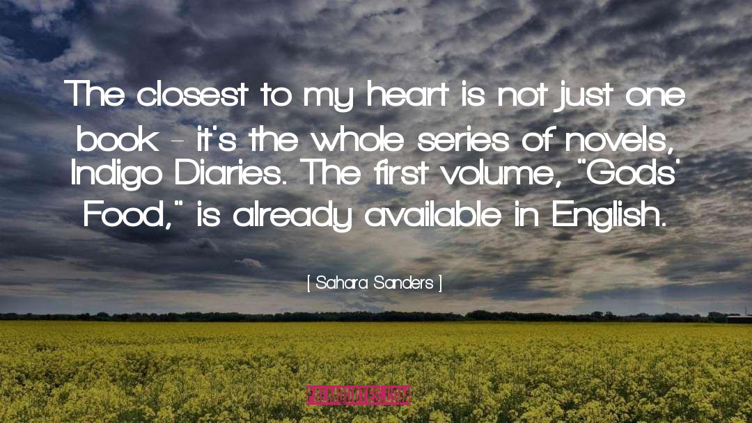 Sahara Sanders Quotes: The closest to my heart
