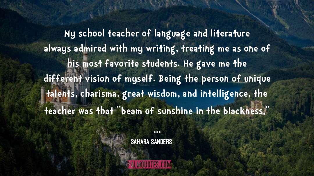 Sahara Sanders Quotes: My school teacher of language