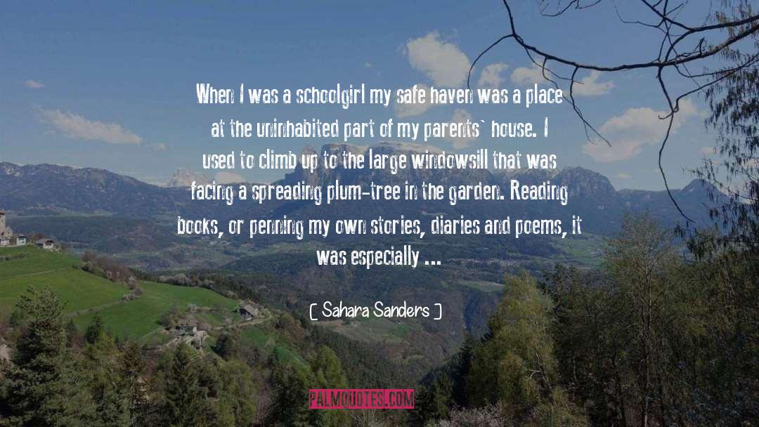 Sahara Sanders Quotes: When I was a schoolgirl