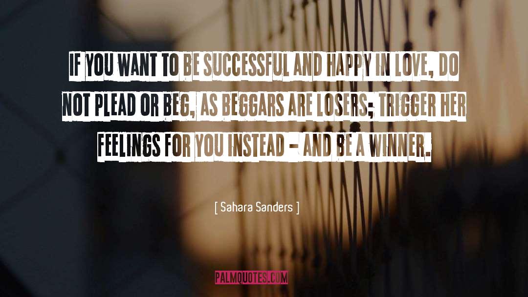 Sahara Sanders Quotes: If you want to be