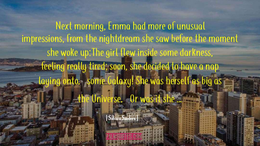 Sahara Sanders Quotes: Next morning, Emma had more