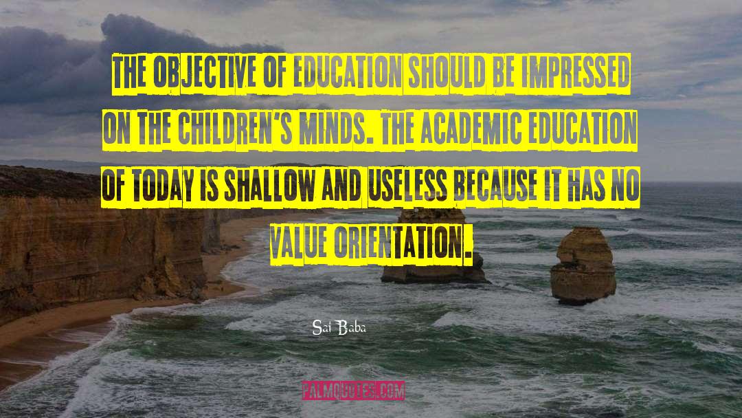 Sai Baba Quotes: The objective of education should