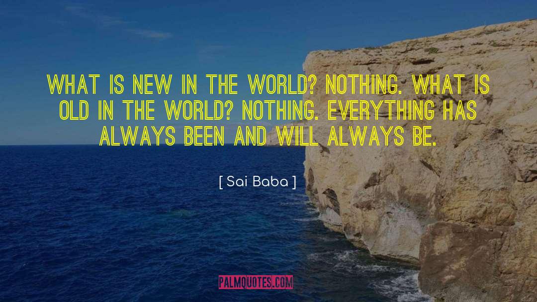 Sai Baba Quotes: What is new in the