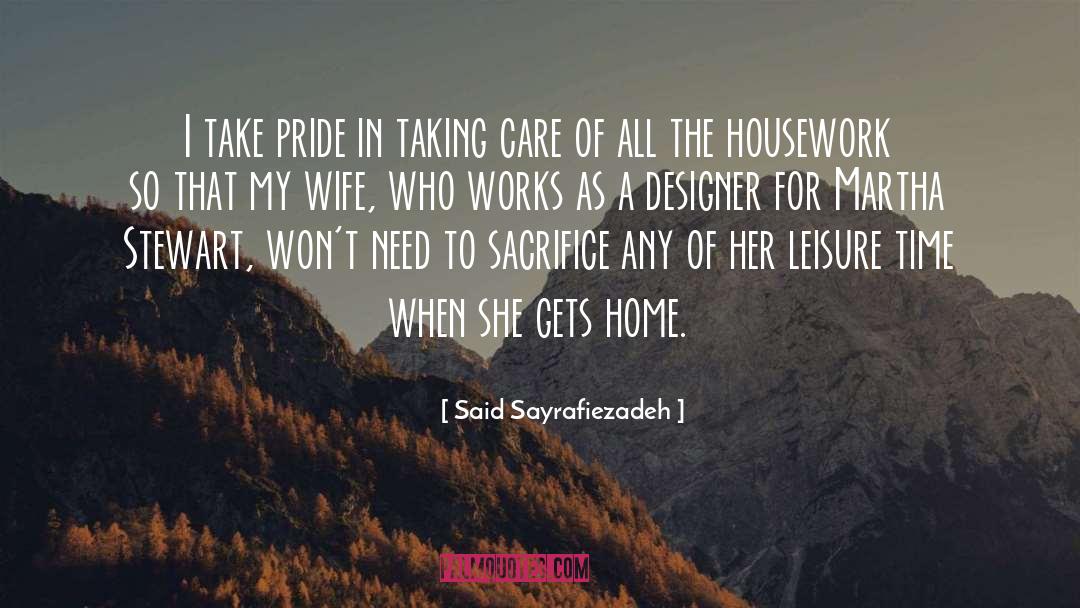 Said Sayrafiezadeh Quotes: I take pride in taking