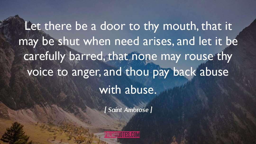 Saint Ambrose Quotes: Let there be a door