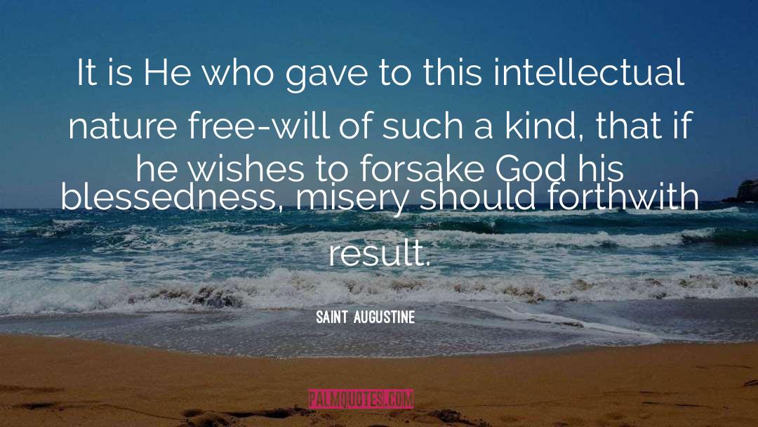 Saint Augustine Quotes: It is He who gave