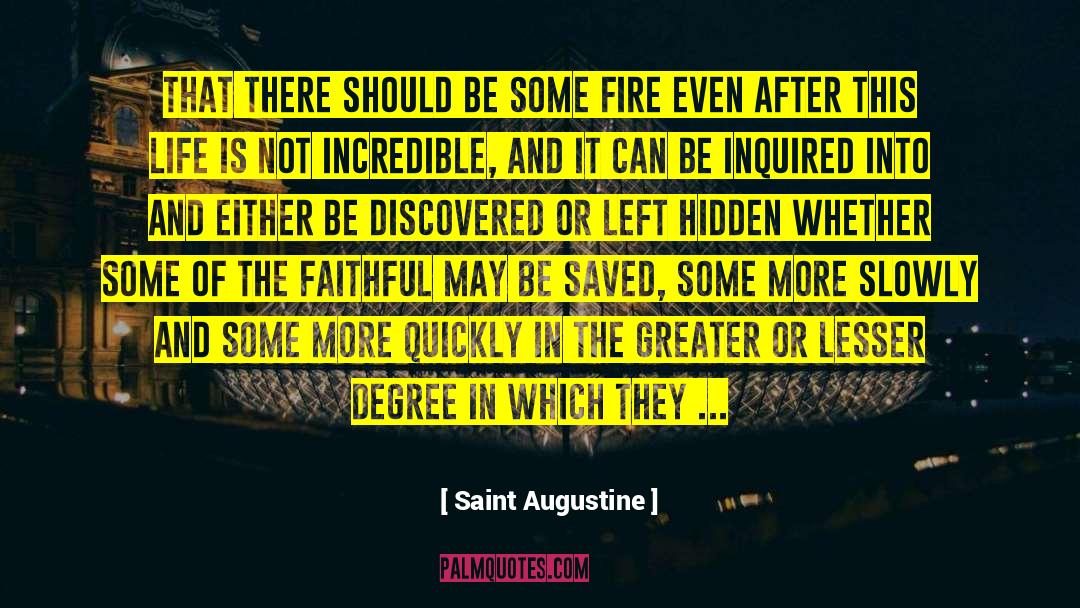 Saint Augustine Quotes: That there should be some