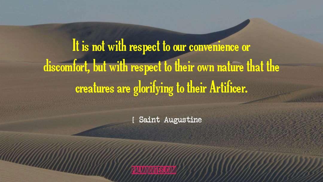 Saint Augustine Quotes: It is not with respect