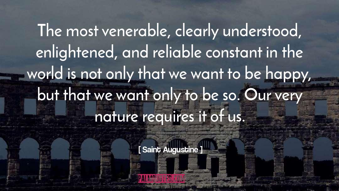 Saint Augustine Quotes: The most venerable, clearly understood,