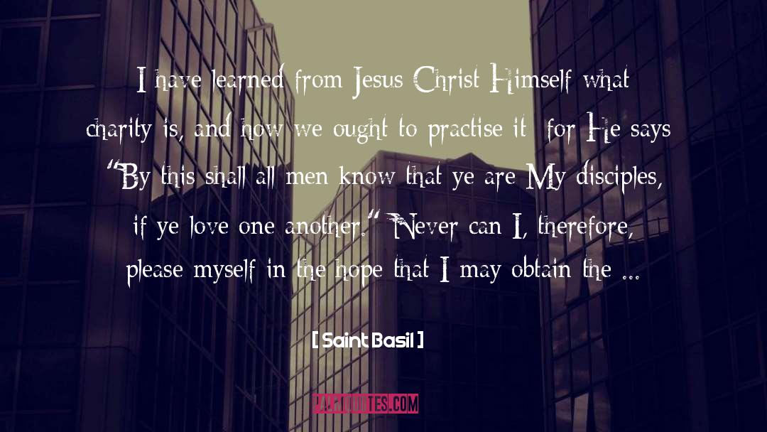 Saint Basil Quotes: I have learned from Jesus