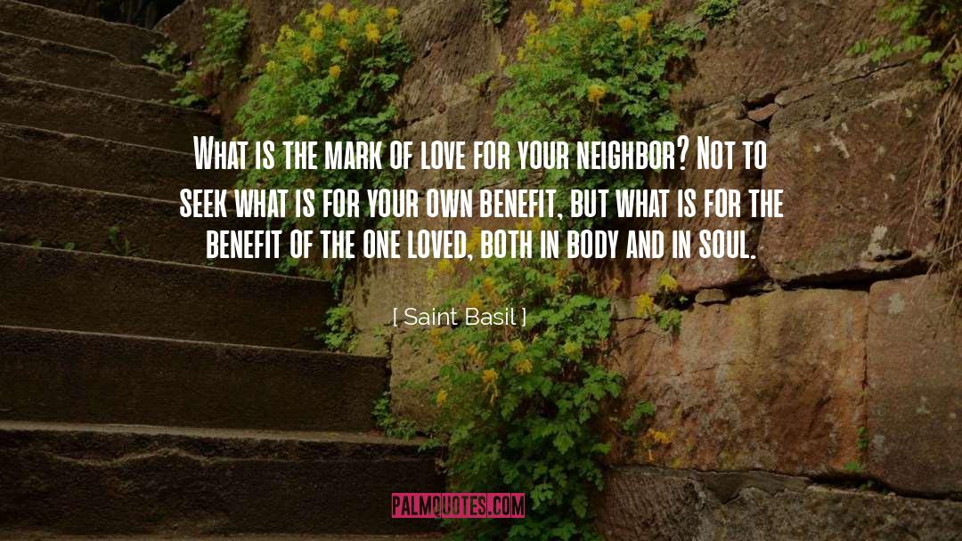 Saint Basil Quotes: What is the mark of