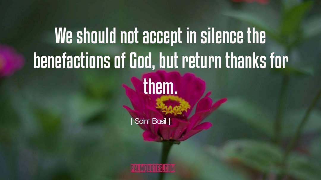 Saint Basil Quotes: We should not accept in