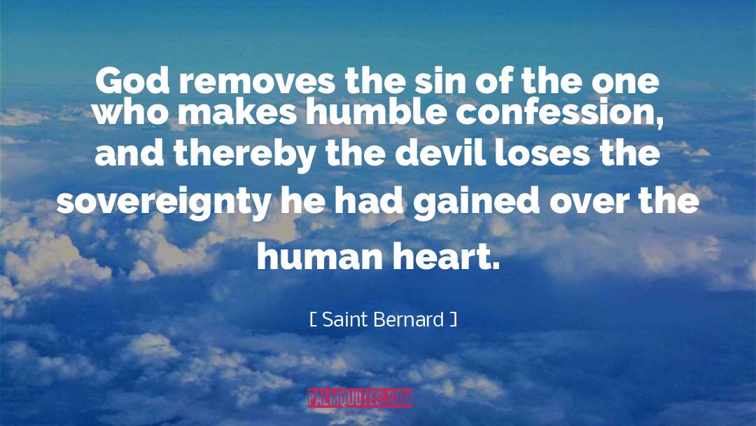 Saint Bernard Quotes: God removes the sin of