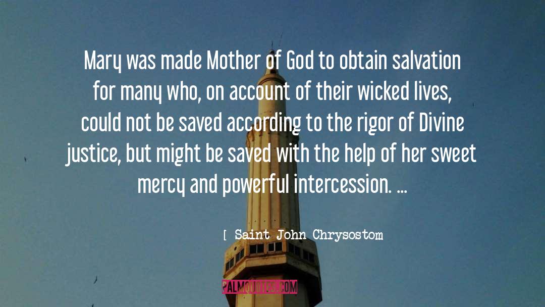 Saint John Chrysostom Quotes: Mary was made Mother of