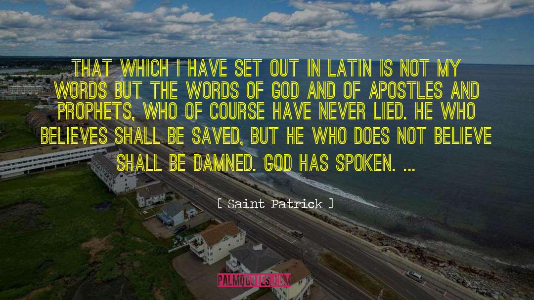 Saint Patrick Quotes: That which I have set